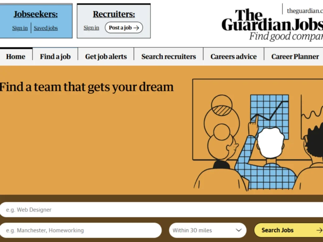 Guardian Jobs homepage screenshot. Sections for jobseekers and recruiters and graphic saying 'Find a team that gets your dream'